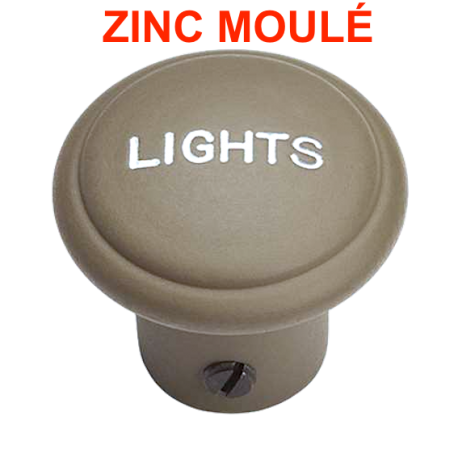 Bouton "Lights"- ZINC moulé